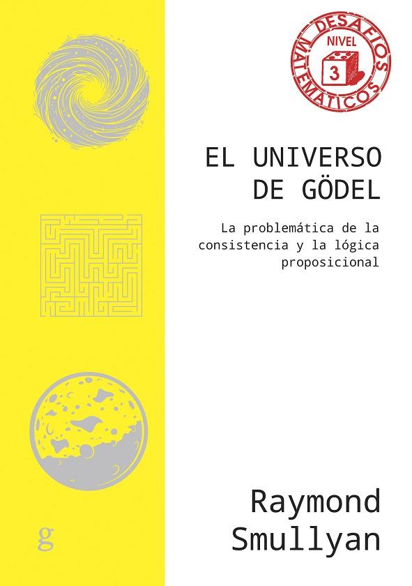 El universo de Gödel | 9788419406781 | Smullyan, Raymond | Librería Castillón - Comprar libros online Aragón, Barbastro