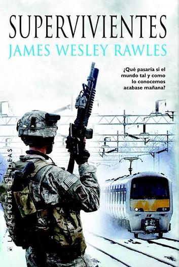 Supervivientes | 9788490182734 | Wesley Rawles, James | Librería Castillón - Comprar libros online Aragón, Barbastro