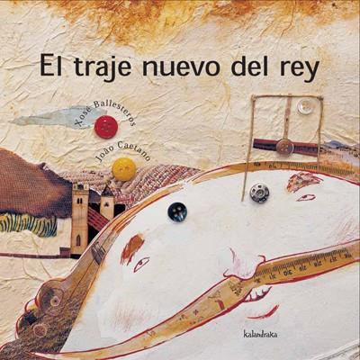 TRAJE NUEVO DEL REY, EL | 9788484640639 | BALLESTEROS, XOSE | Librería Castillón - Comprar libros online Aragón, Barbastro