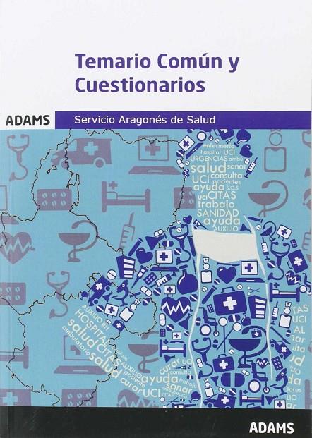 Temario común y cuestionario Servicio Aragonés de Salud | 9788490847466 | Obra colectiva | Librería Castillón - Comprar libros online Aragón, Barbastro