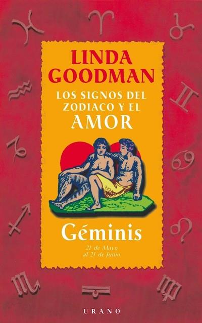 GEMINIS LOS SIGNOS DEL ZODIACO Y EL AMOR | 9788479532604 | GOODMAN, LINDA | Librería Castillón - Comprar libros online Aragón, Barbastro