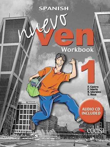 Nuevo ven 1 - workbook + CD audio | 9788477118657 | Marín Arrese, Fernando / Morales Gálvez, Reyes / Padín Fernández, Dolores / Castro Viudez, Francisca | Librería Castillón - Comprar libros online Aragón, Barbastro