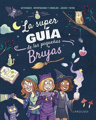 La superguía de las pequeñas brujas | 9788410124264 | Meyer, Aurore | Librería Castillón - Comprar libros online Aragón, Barbastro