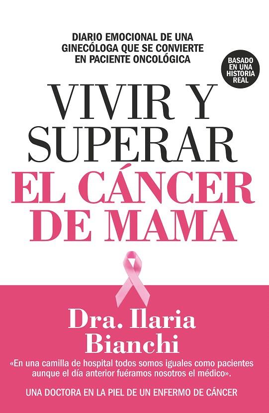 Vivir y superar el cáncer de mama | 9788417057558 | Bianchi, Ilaria | Librería Castillón - Comprar libros online Aragón, Barbastro