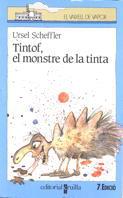 TINTOF EL MONSTRE DE LA TINTA (VVBLAU) | 9788476293331 | SCHEFFLER, URSEL | Librería Castillón - Comprar libros online Aragón, Barbastro