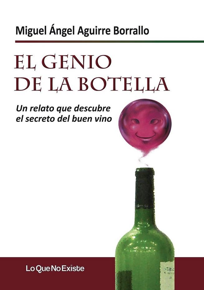 El Genio de la Botella | 9788493989989 | Aguirre Borrallo, Miguel Ángel | Librería Castillón - Comprar libros online Aragón, Barbastro