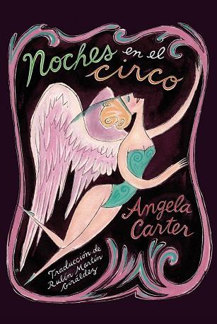 Noches en el circo | 9788417517878 | Carter, Angela | Librería Castillón - Comprar libros online Aragón, Barbastro