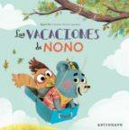 Las vacaciones de Nono | 9788467930801 | Tibi, Marie / Öckto Lambert, Fabien | Librería Castillón - Comprar libros online Aragón, Barbastro