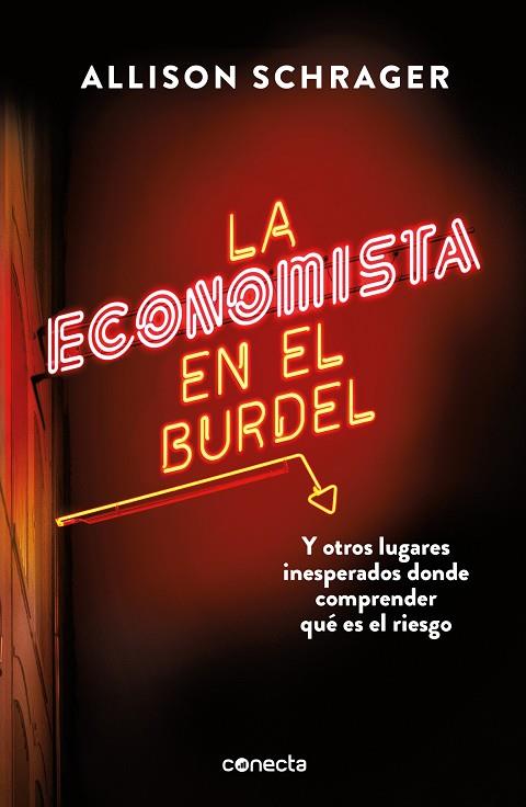 La economista en el burdel | 9788416883813 | Schrager, Allison | Librería Castillón - Comprar libros online Aragón, Barbastro