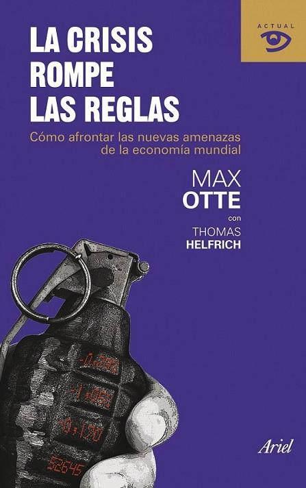 CRISIS ROMPE LAS REGLAS, LA | 9788434469723 | OTTE, MAX | Librería Castillón - Comprar libros online Aragón, Barbastro