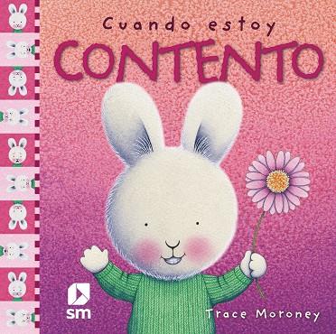 S.CUANDO ESTOY CONTENTO | 9788467516777 | Moroney, Tracey | Librería Castillón - Comprar libros online Aragón, Barbastro