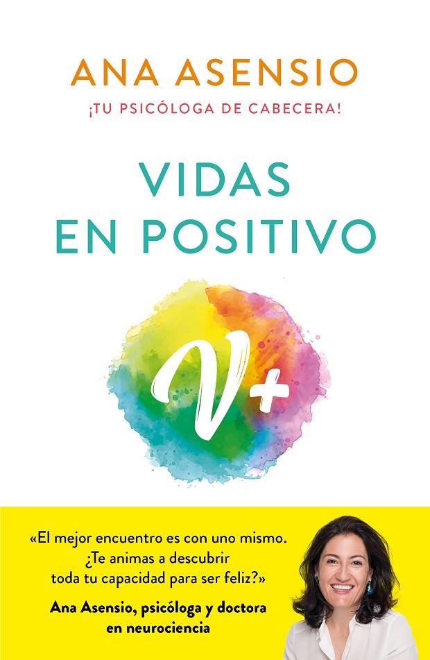 Vidas en positivo | 9788413142289 | Ana Asensio | Librería Castillón - Comprar libros online Aragón, Barbastro