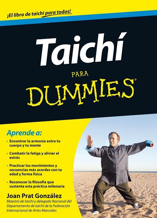 Taichi Para Dummies | 9788432900747 | Prat González, Joan | Librería Castillón - Comprar libros online Aragón, Barbastro