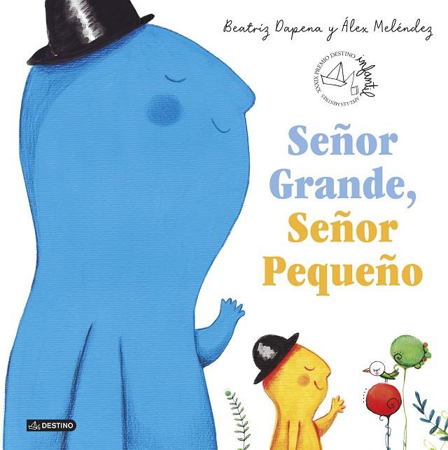 Señor Grande, Señor Pequeño | 9788408224082 | Dapena, Beatri ; /Meléndez, Álex | Librería Castillón - Comprar libros online Aragón, Barbastro