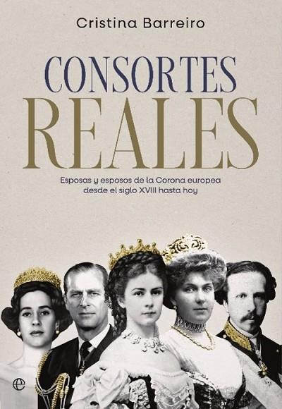 Consortes reales | 9788413846613 | Barreiro, Cristina | Librería Castillón - Comprar libros online Aragón, Barbastro