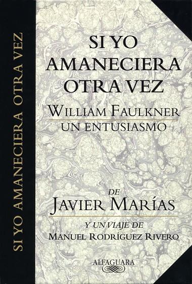 SI YO AMANECIERA OTRA VEZ | 9788420479576 | MARIAS, JAVIER | Librería Castillón - Comprar libros online Aragón, Barbastro