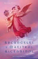 ARCANGELES Y MAESTROS ASCENDIDOS | 9788497771825 | VIRTUE, DOREEN | Librería Castillón - Comprar libros online Aragón, Barbastro