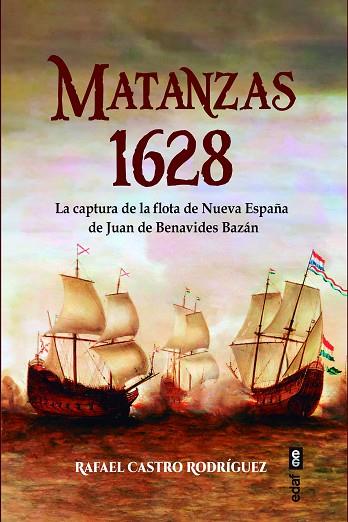 Matanzas 1628 | 9788441442818 | Castro Rodríguez, Rafael | Librería Castillón - Comprar libros online Aragón, Barbastro