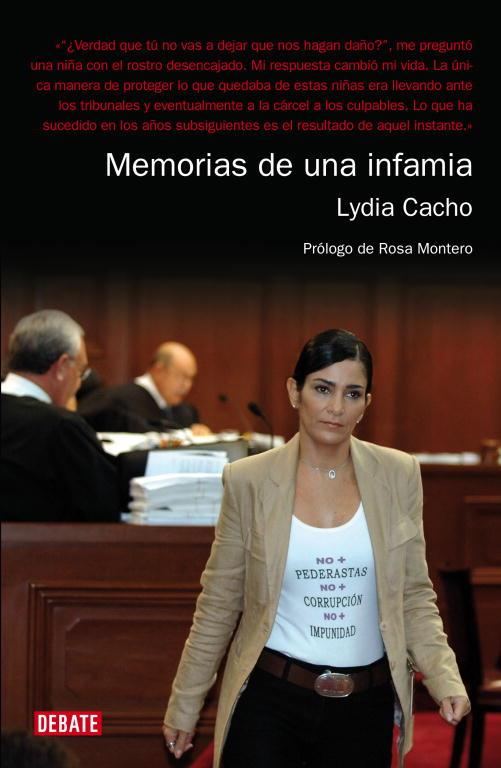 MEMORIAS DE UNA INFAMIA | 9788483067871 | Lydia Cacho | Librería Castillón - Comprar libros online Aragón, Barbastro