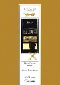 SEVEN (GUIA PARA VER Y ANALIZAR) | 9788480636797 | RUBIO ALCOVER, AGUSTIN | Librería Castillón - Comprar libros online Aragón, Barbastro