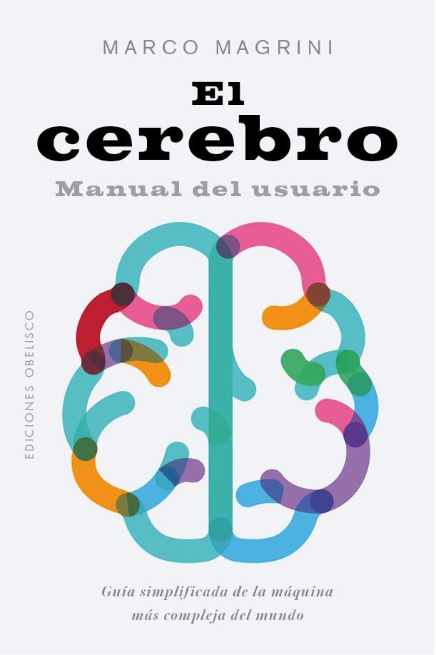 El cerebro | 9788491117759 | Magrini, Marco | Librería Castillón - Comprar libros online Aragón, Barbastro