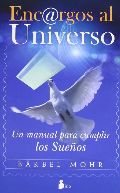 ENCARGOS AL UNIVERSO (N.E) | 9788478088928 | Mohr, Bärbel | Librería Castillón - Comprar libros online Aragón, Barbastro