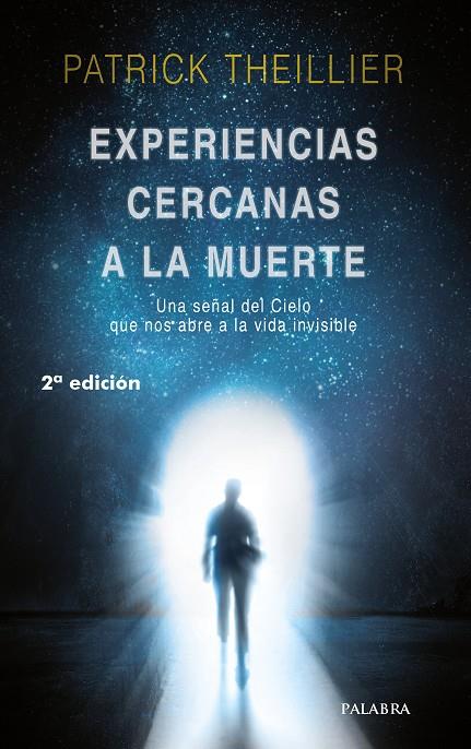 Experiencias cercanas a la muerte | 9788490614112 | Theillier, Patrick | Librería Castillón - Comprar libros online Aragón, Barbastro