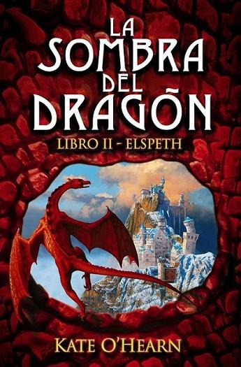 SOMBRA DEL DRAGÓN II, LA : ELSPETH | 9788466794831 | O ' HEARN, KATE | Librería Castillón - Comprar libros online Aragón, Barbastro