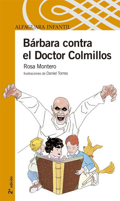 BARBARA CONTRA EL DOCTOR COLMILLO - AI | 9788420471792 | MONTERO, ROSA | Librería Castillón - Comprar libros online Aragón, Barbastro