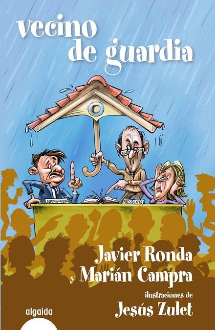 Vecino de guardia | 9788490676134 | Ronda, Javier / Campra, Marian | Librería Castillón - Comprar libros online Aragón, Barbastro