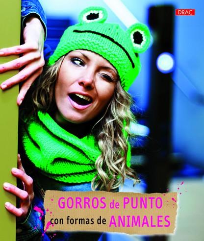 Gorros de Punto con formas de animales | 9788498743586 | Varios autores | Librería Castillón - Comprar libros online Aragón, Barbastro