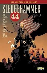 SLEDGEHAMMER 44 | 9788467920260 | HELLBOY, MIKE/ ARCUDI, JOHN/ CAMPBELL, LAURENCE/ LATOUR, JASON | Librería Castillón - Comprar libros online Aragón, Barbastro