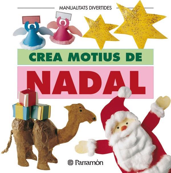 CREA MOTIUS DE NADAL | 9788434219885 | Librería Castillón - Comprar libros online Aragón, Barbastro