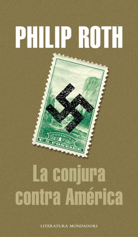 CONJURA CONTRA AMERICA, LA | 9788439712541 | ROTH, PHILIP | Librería Castillón - Comprar libros online Aragón, Barbastro