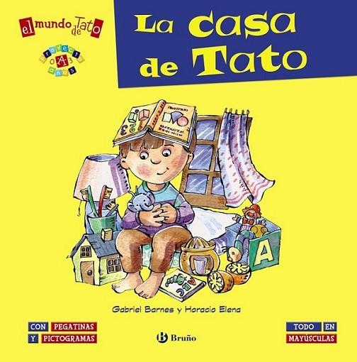 El mundo de Tato: La casa de Tato | 9788469600382 | Barnes, Gabriel | Librería Castillón - Comprar libros online Aragón, Barbastro