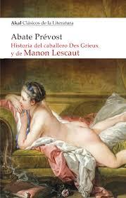 Historia del caballero Des Grieux y de Manon Lescaut | 9788446047278 | Abate Prévost | Librería Castillón - Comprar libros online Aragón, Barbastro