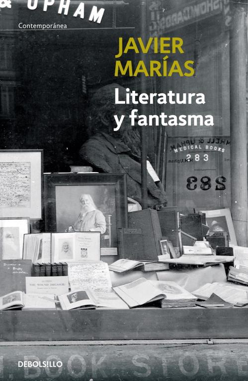 LITERATURA Y FANTASMAS | 9788483463383 | Javier Marías | Librería Castillón - Comprar libros online Aragón, Barbastro