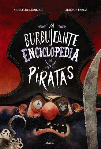 La burbujeante enciclopedia de piratas | 9788414338308 | Drillon, Anne-Fleur | Librería Castillón - Comprar libros online Aragón, Barbastro