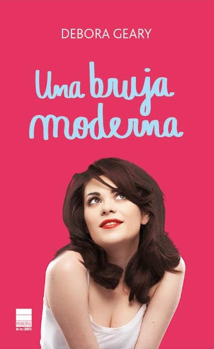 Una bruja moderna | 9788493971830 | Geary, Debora | Librería Castillón - Comprar libros online Aragón, Barbastro