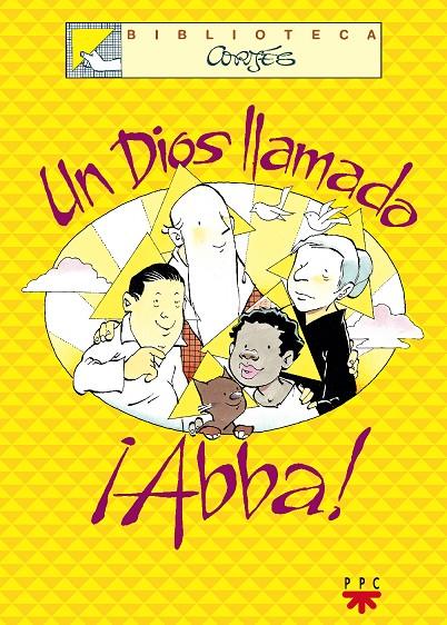 UN DIOS LLAMADO ABBA | 9788428817752 | CORTES, JOSE LUIS (CORTES SALINAS) | Librería Castillón - Comprar libros online Aragón, Barbastro