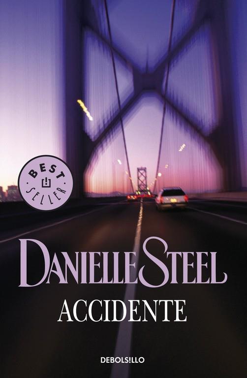 ACCIDENTE | 9788497930406 | Danielle Steel | Librería Castillón - Comprar libros online Aragón, Barbastro