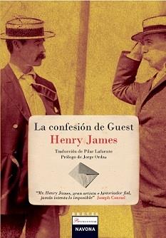 CONFESIÓN DE GUEST, LA | 9788492840298 | JAMES, HENRY | Librería Castillón - Comprar libros online Aragón, Barbastro