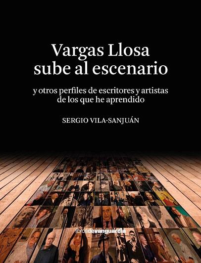Vargas Llosa sube al escenario | 9788418604201 | Vila-Sanjuán Robert, Sergio | Librería Castillón - Comprar libros online Aragón, Barbastro