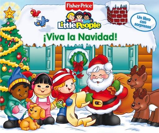 VIVA LA NAVIDAD!. FISHER-PRICE (LIBRO CON SOLAPAS) | 9788448815158 | Librería Castillón - Comprar libros online Aragón, Barbastro