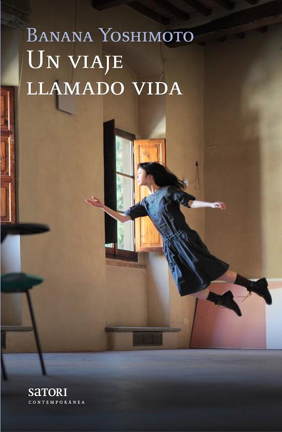 Un viaje llamado vida | 9788494239021 | Yoshimoto, Banana | Librería Castillón - Comprar libros online Aragón, Barbastro