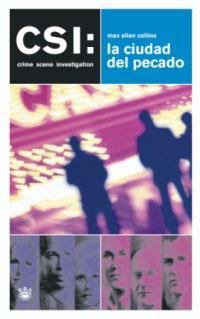 CSI: LA CIUDAD DEL PECADO | 9788478710294 | COLLINS, MAX ALLAN | Librería Castillón - Comprar libros online Aragón, Barbastro