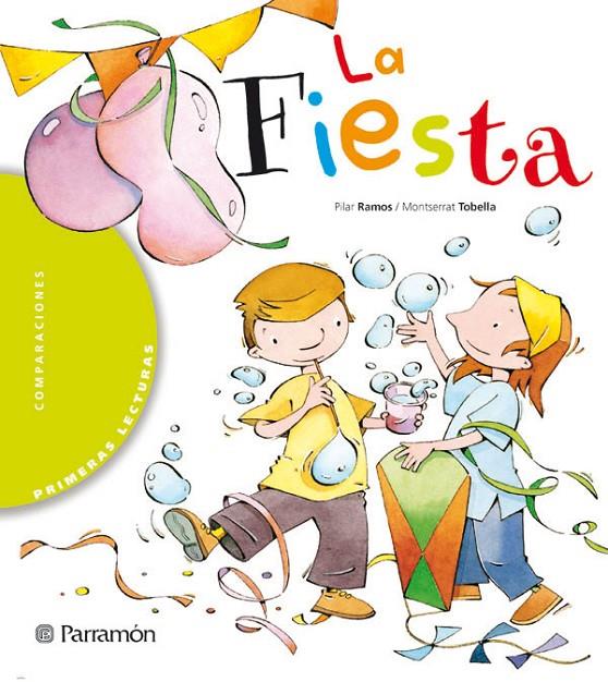 FIESTA, LA | 9788434225930 | RAMOS, PILAR; TOBELLA, MONTSERRAT | Librería Castillón - Comprar libros online Aragón, Barbastro