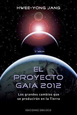 PROYECTO GAIA 2012, EL | 9788497774352 | JANG, HWEE-YONG | Librería Castillón - Comprar libros online Aragón, Barbastro