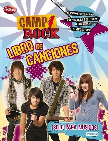 CAMP ROCK : LIBRO DE CANCIONES : SOLO PARA MUSICOS | 9788444162782 | BROWN, JULIE; BROWN, PAUL; GIST, KARIN; HICKS, REGINA | Librería Castillón - Comprar libros online Aragón, Barbastro