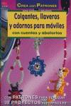 Serie Abalorios nº 26. COLGANTES, LLAVEROS Y ADORNOS PARA MÓVILES CON CUENTAS Y | 9788496365407 | Moras, Ingrid | Librería Castillón - Comprar libros online Aragón, Barbastro